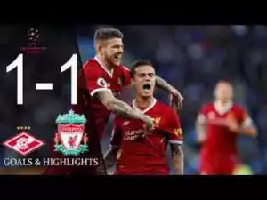 Video: Spartak Moscow 1 – 1 Liverpool [Champions League] Highlights 2017/18